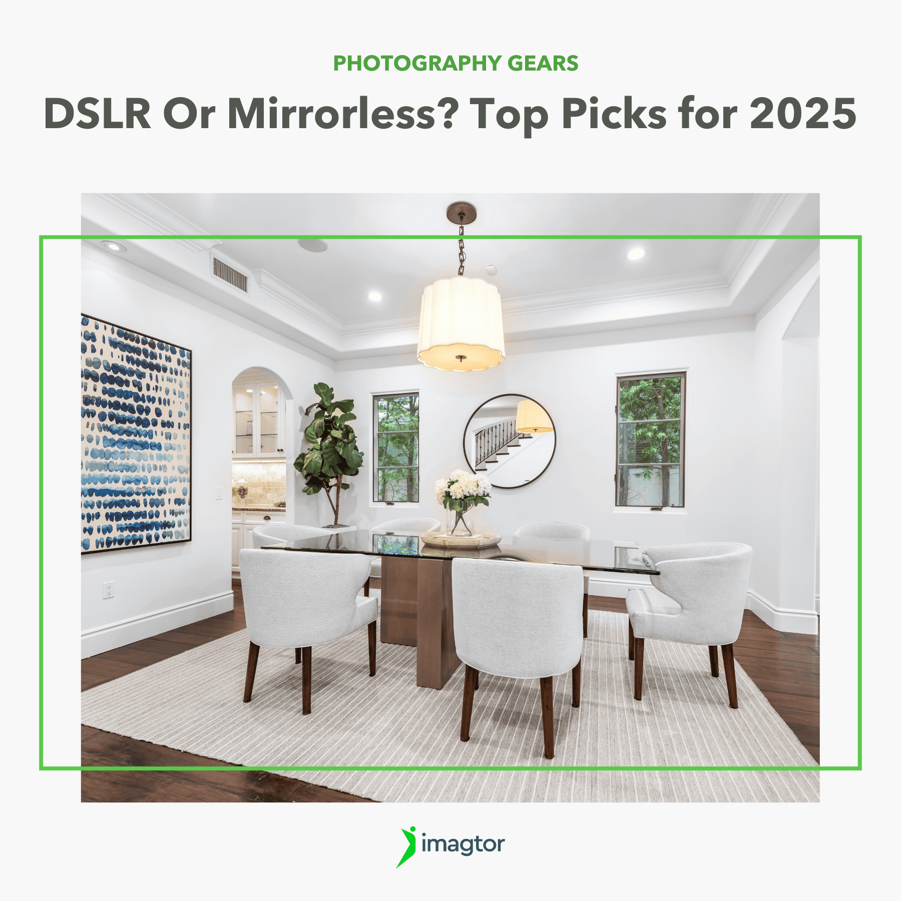 DSLR or Mirrorless for Real Estate Photography?