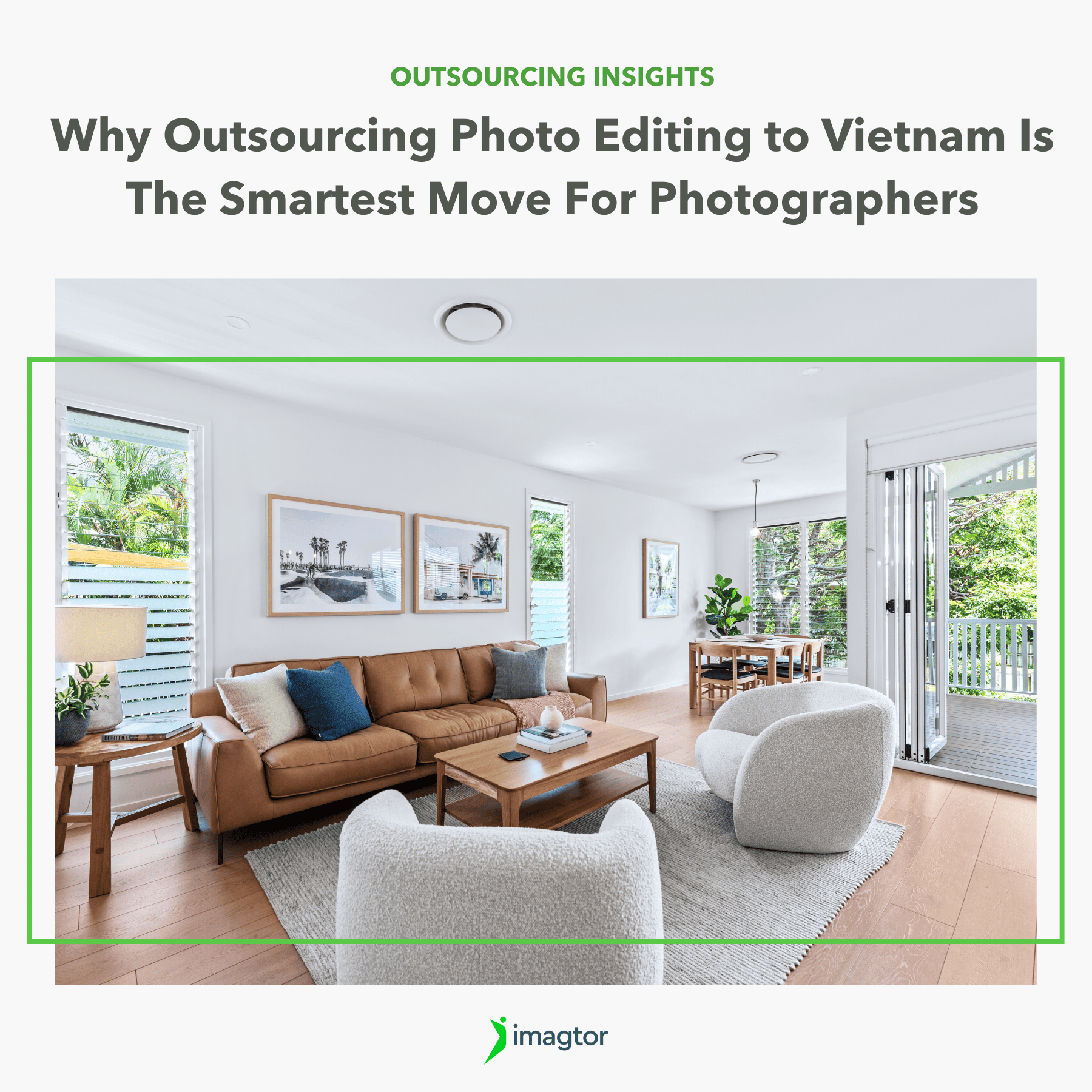 Why Outsourcing Real Estate Photo Editing to Vietnam