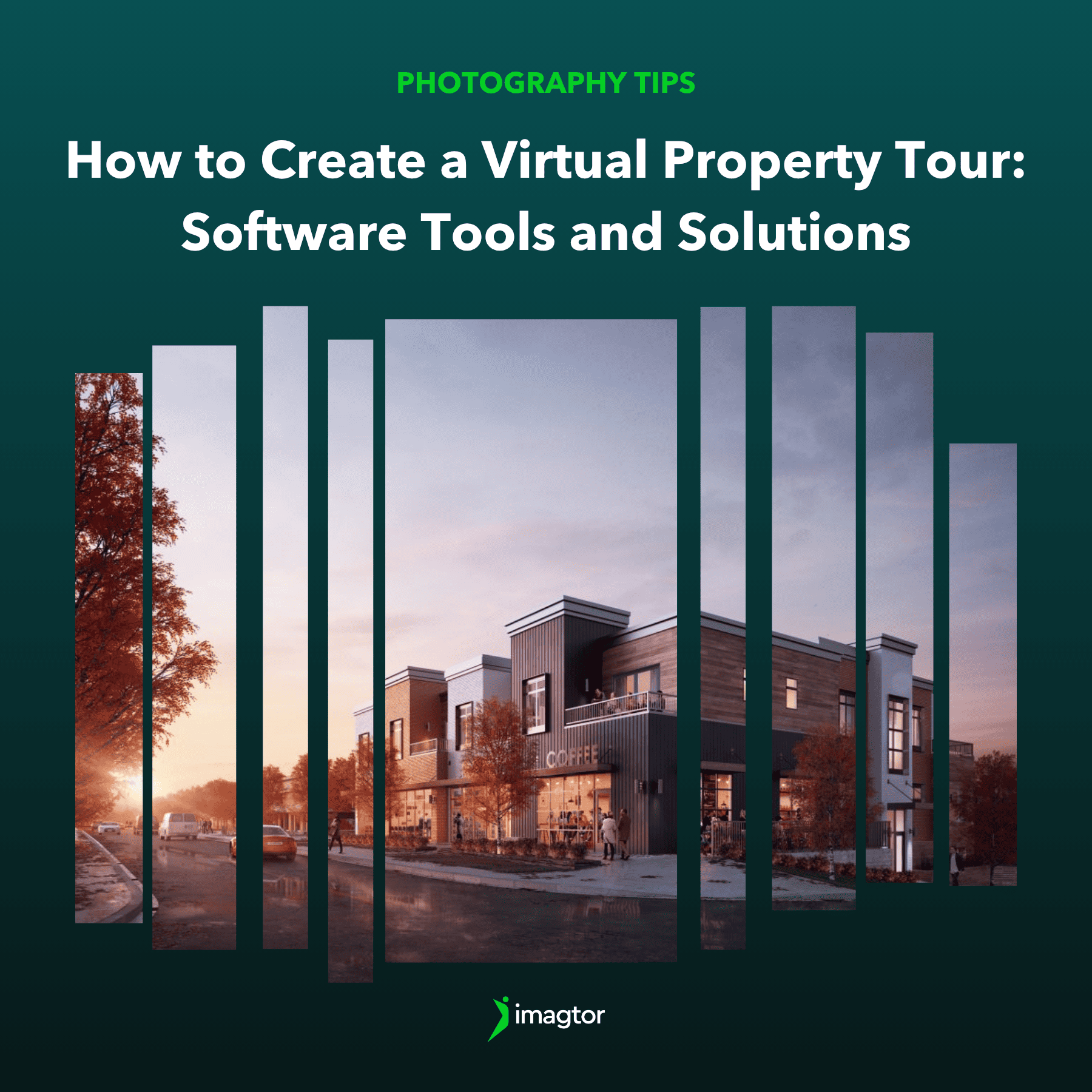 Best Software for Creating Virtual Property Tour