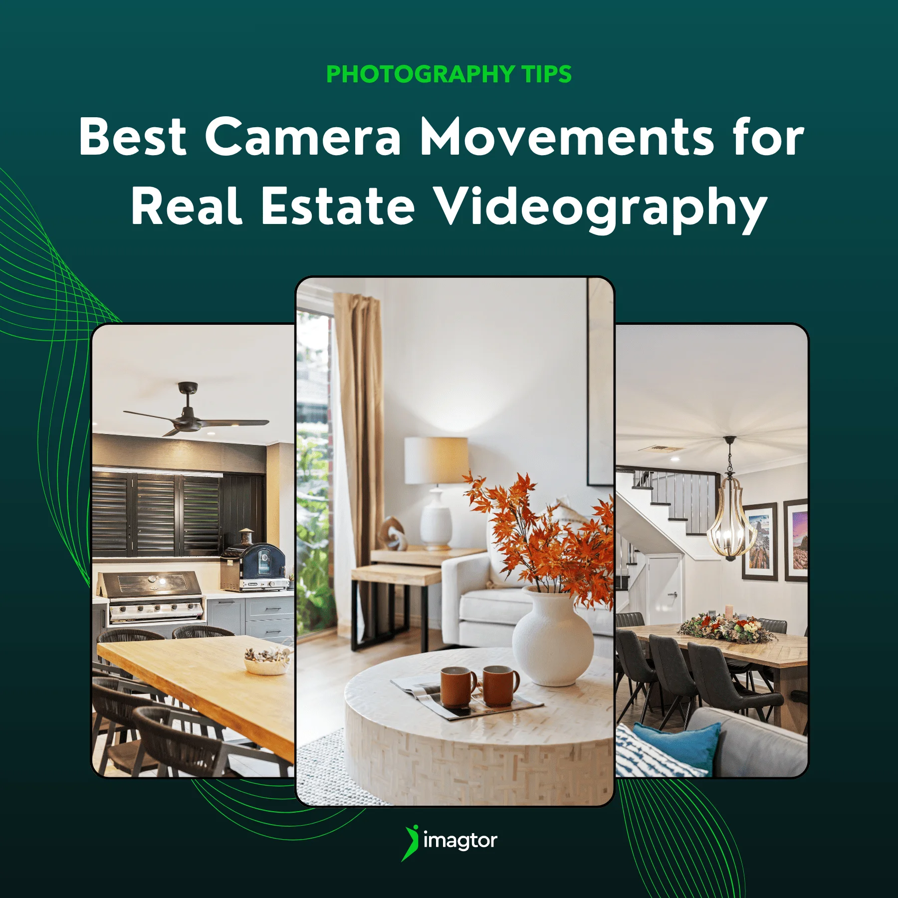 Best Camera Movements for Real Estate Videography