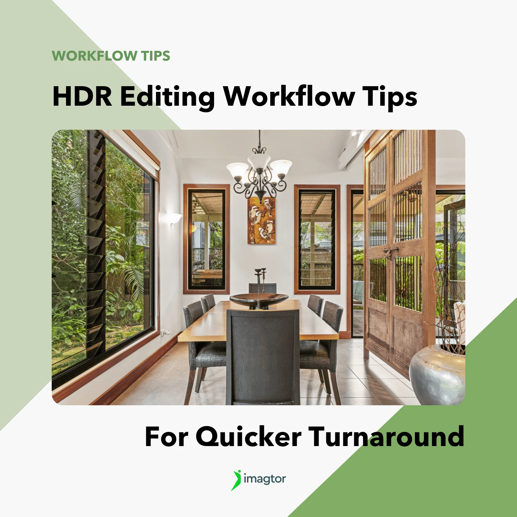 HDR editing workflow tips for quicker turnaround